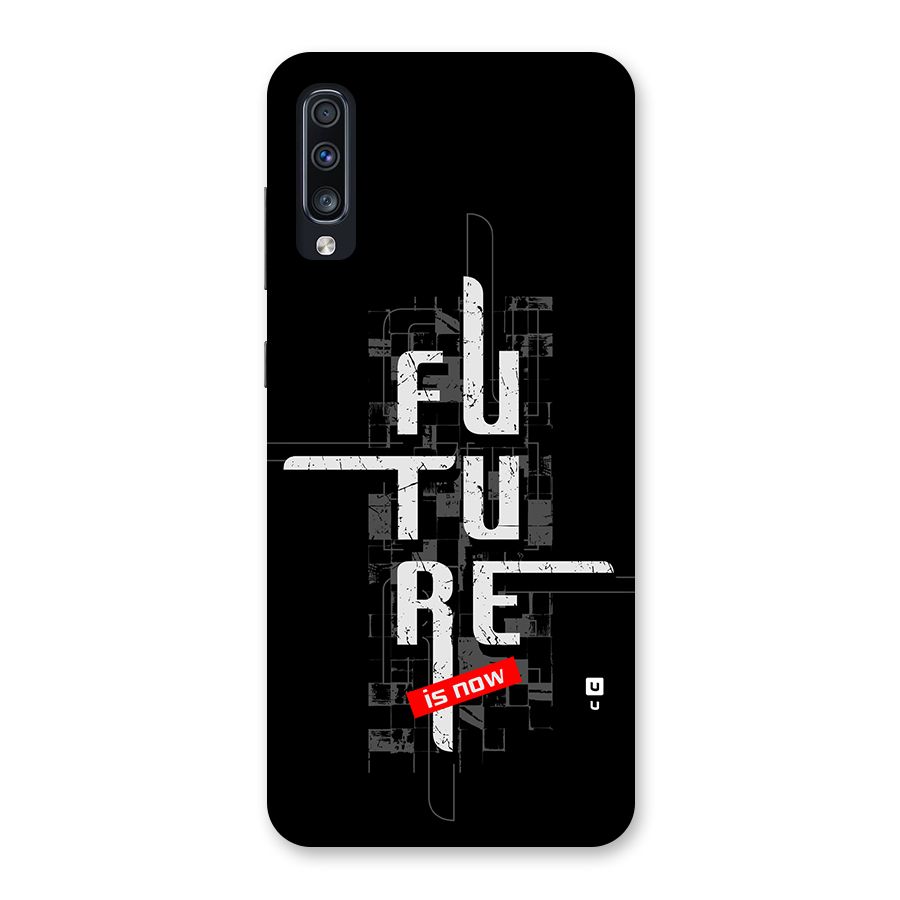 Future is Now Back Case for Galaxy A70s