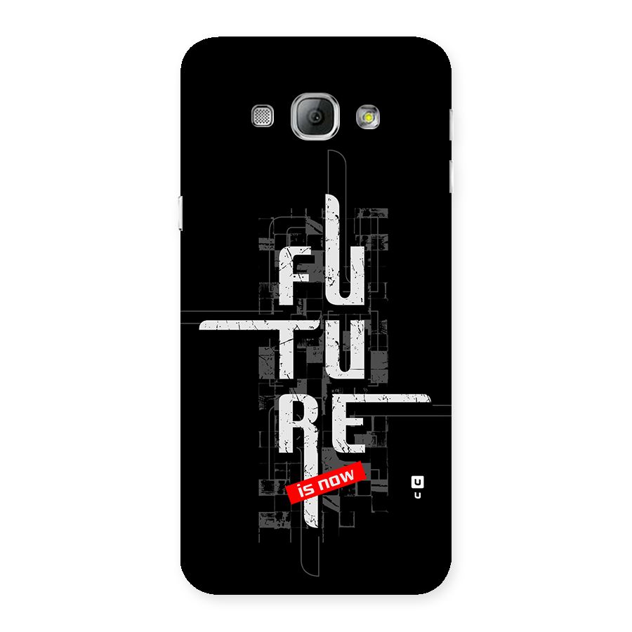 Future is Now Back Case for Galaxy A8