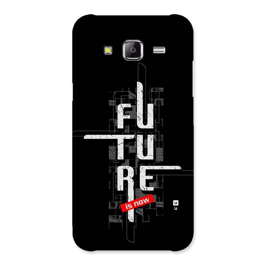 Future is Now Back Case for Galaxy J2 Prime