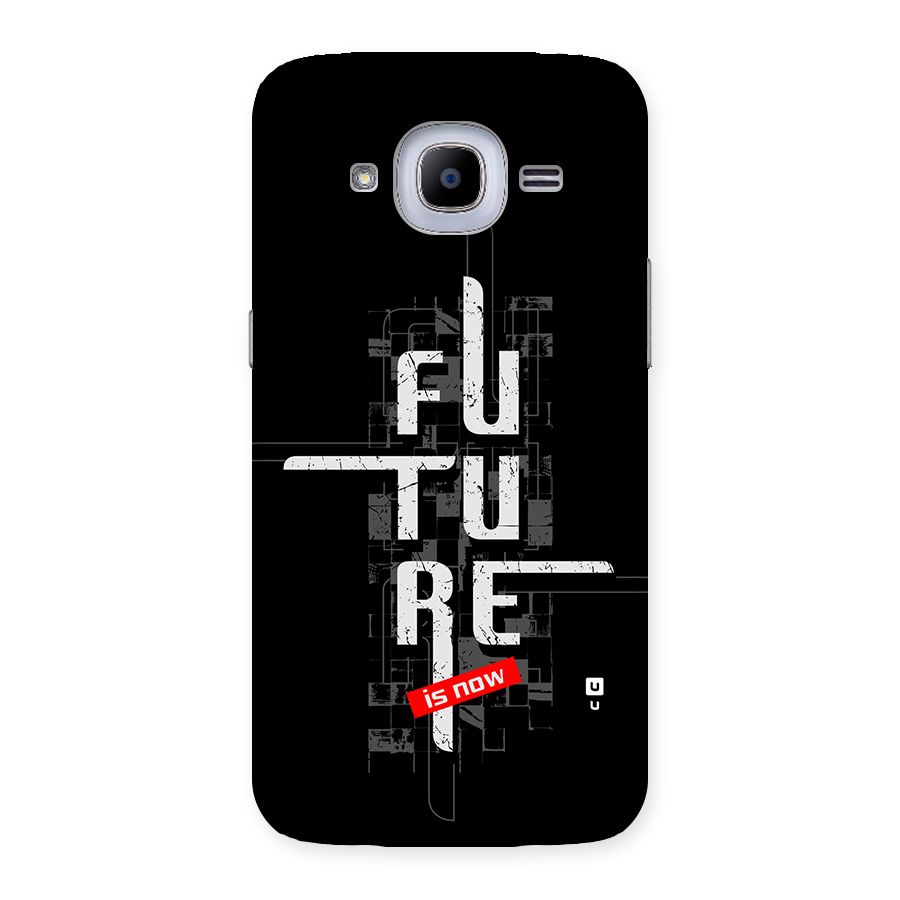 Future is Now Back Case for Galaxy J2 Pro