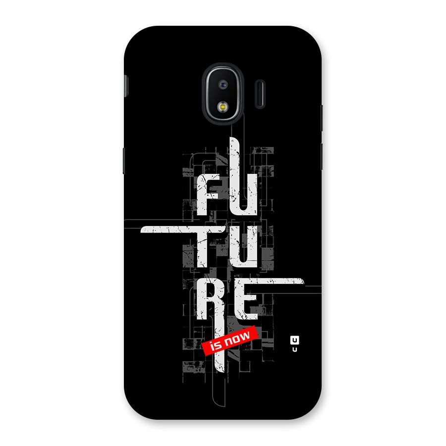 Future is Now Back Case for Galaxy J2 Pro 2018