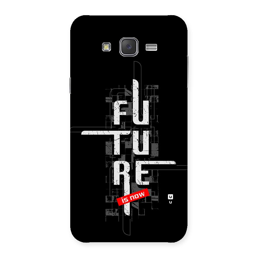 Future is Now Back Case for Galaxy J7