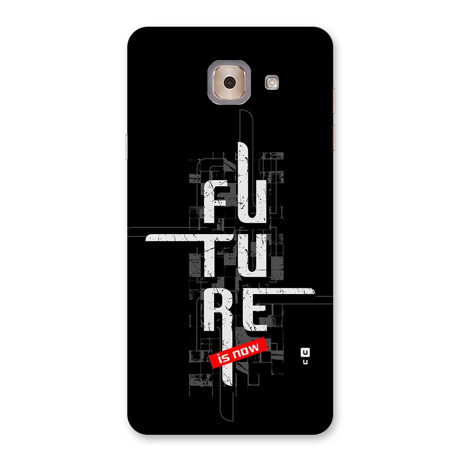 Future is Now Back Case for Galaxy J7 Max