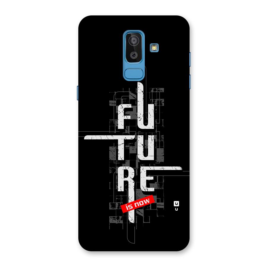Future is Now Back Case for Galaxy J8