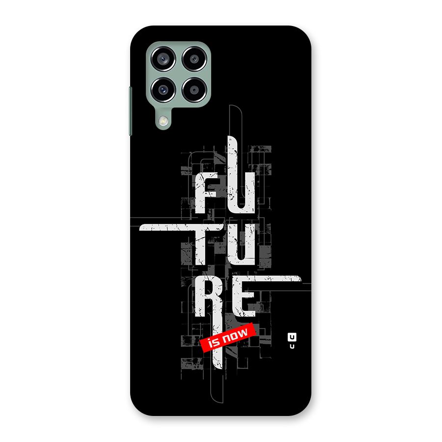 Future is Now Back Case for Galaxy M33