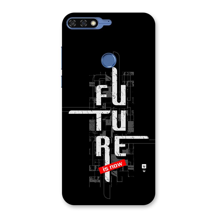 Future is Now Back Case for Honor 7C