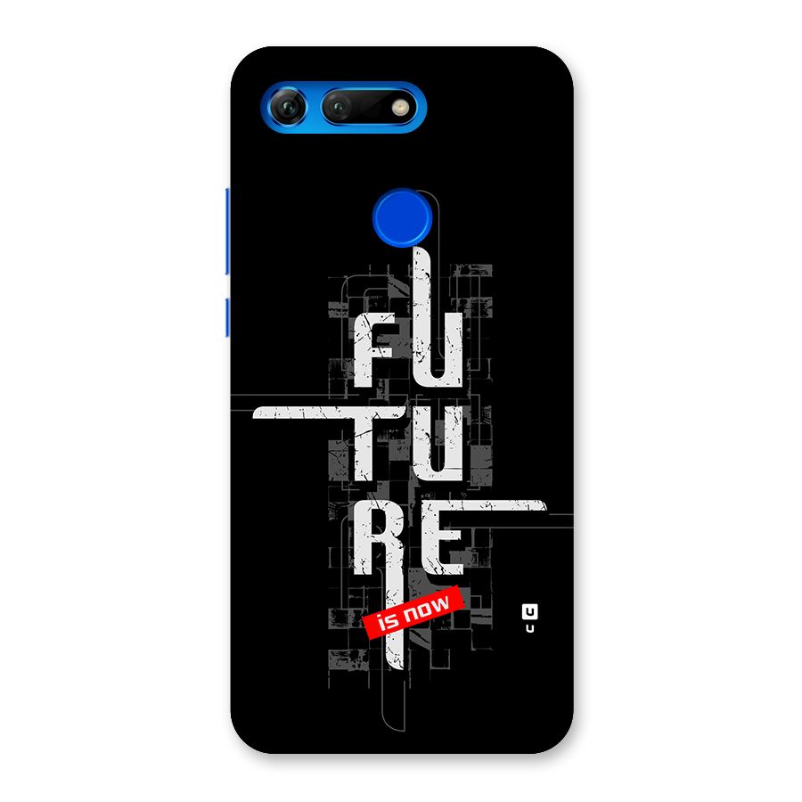 Future is Now Back Case for Honor View 20