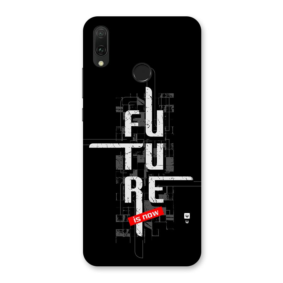 Future is Now Back Case for Huawei Y9 (2019)
