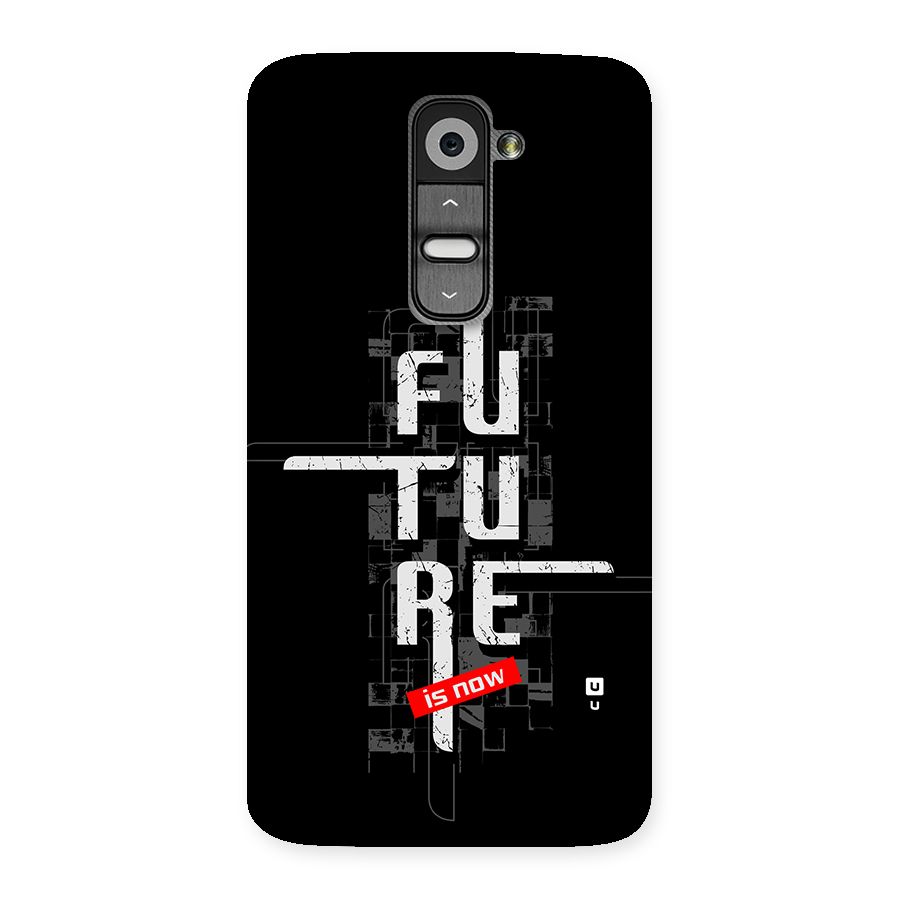 Future is Now Back Case for LG G2