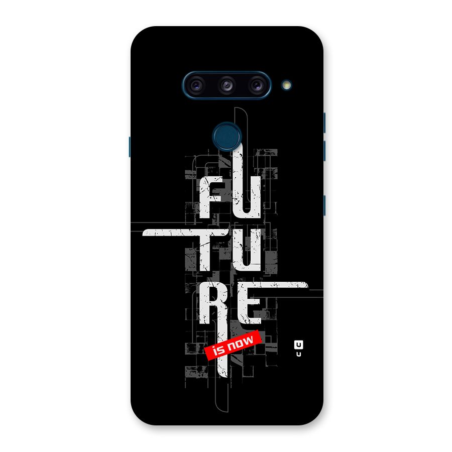 Future is Now Back Case for LG  V40 ThinQ