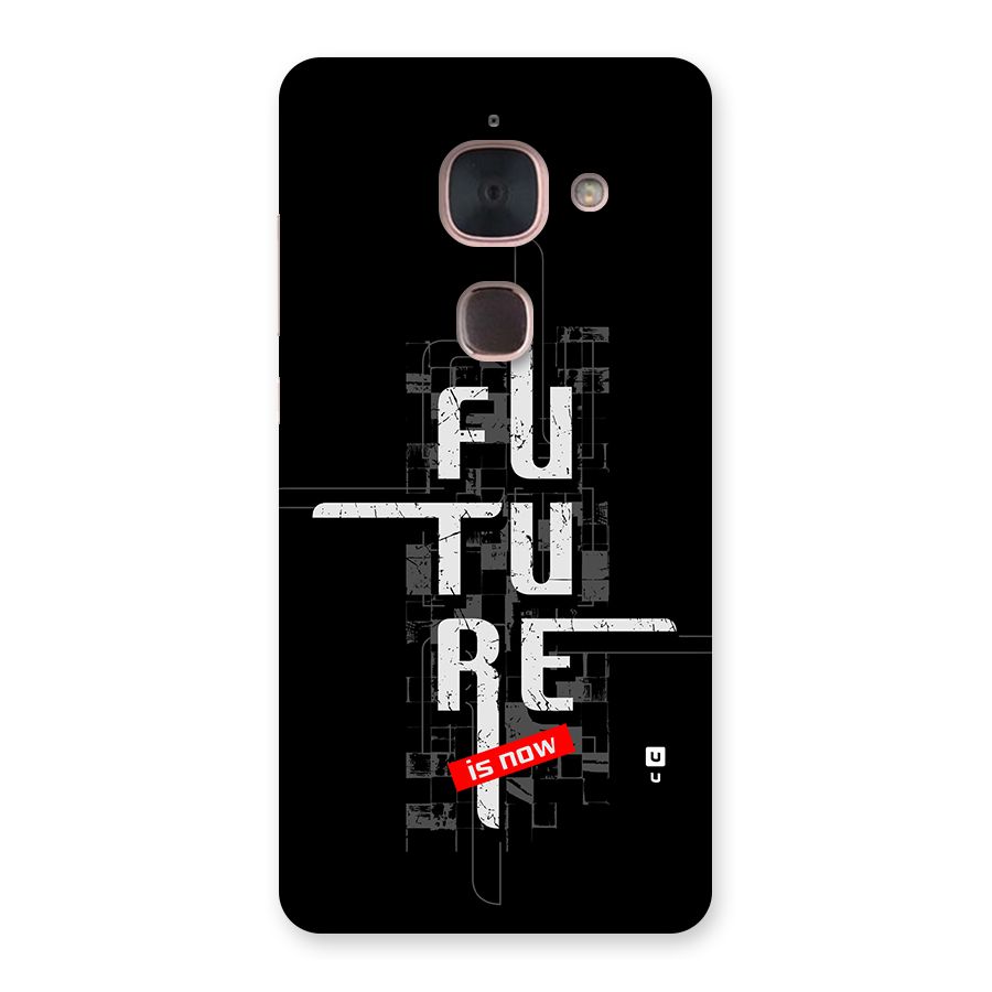 Future is Now Back Case for Le Max 2