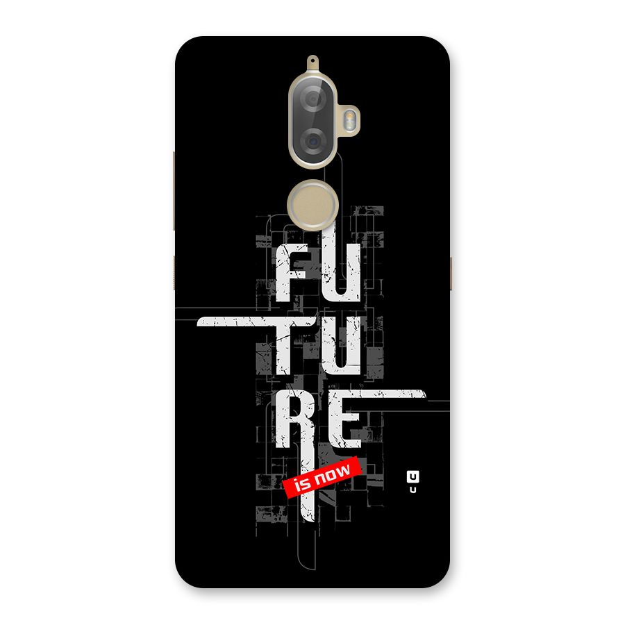Future is Now Back Case for Lenovo K8 Plus