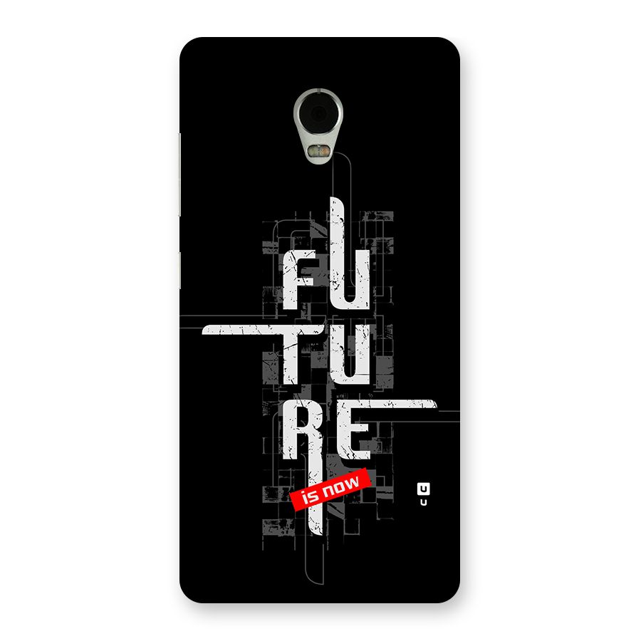 Future is Now Back Case for Lenovo Vibe P1