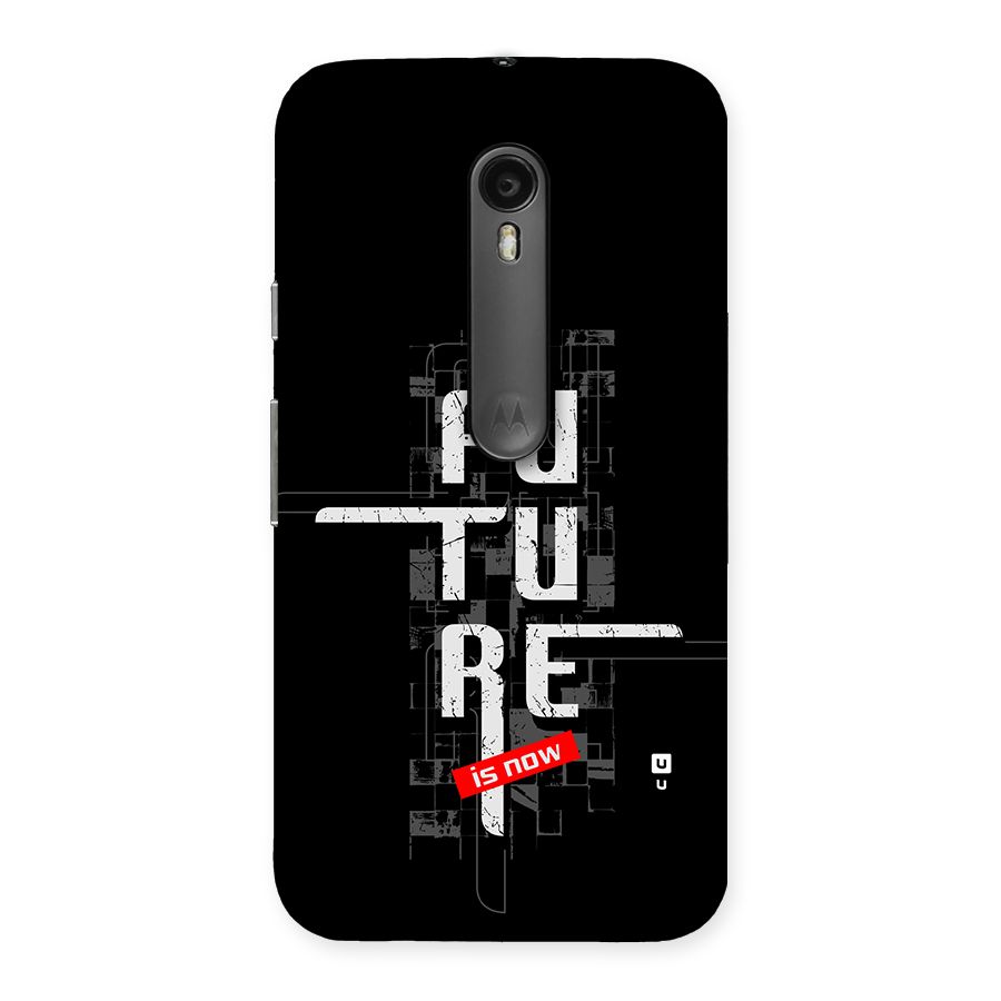 Future is Now Back Case for Moto G Turbo