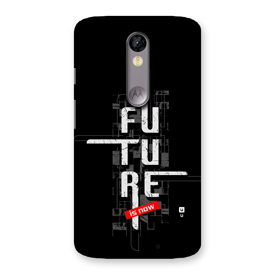 Future is Now Back Case for Moto X Force