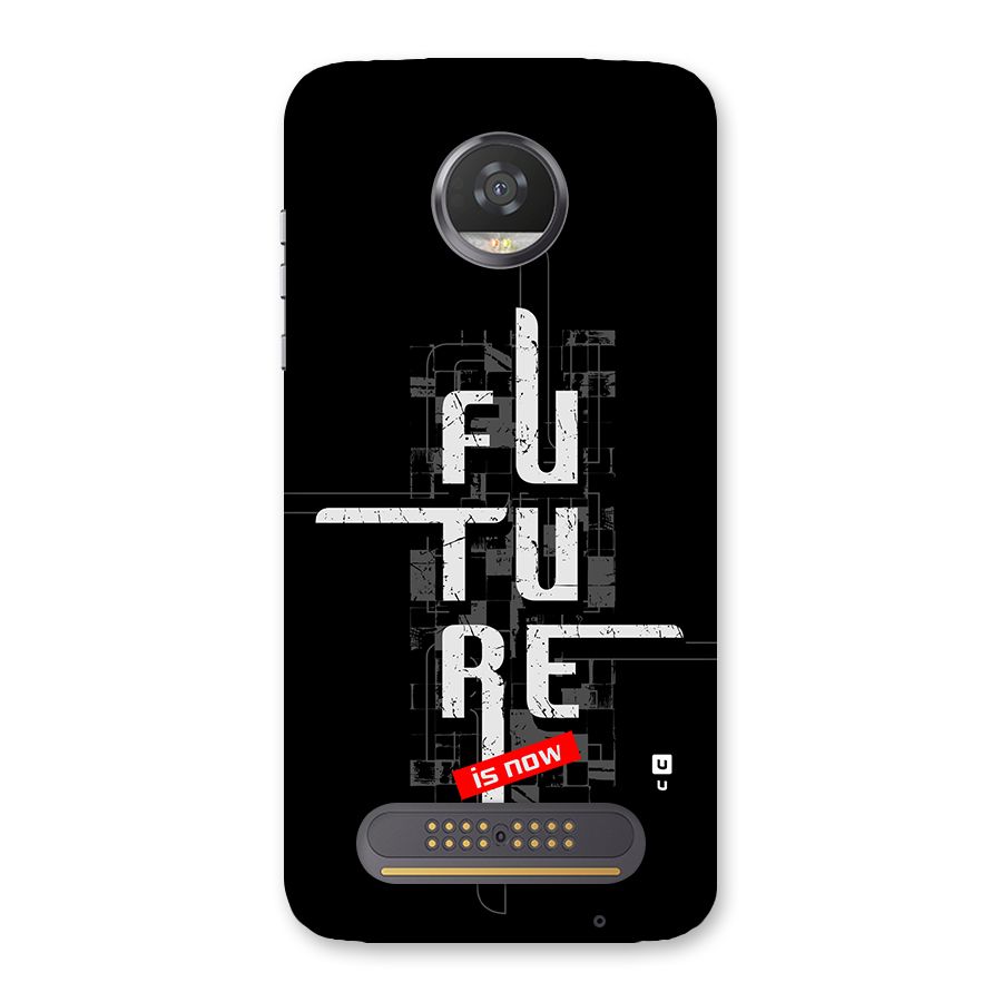 Future is Now Back Case for Moto Z2 Play