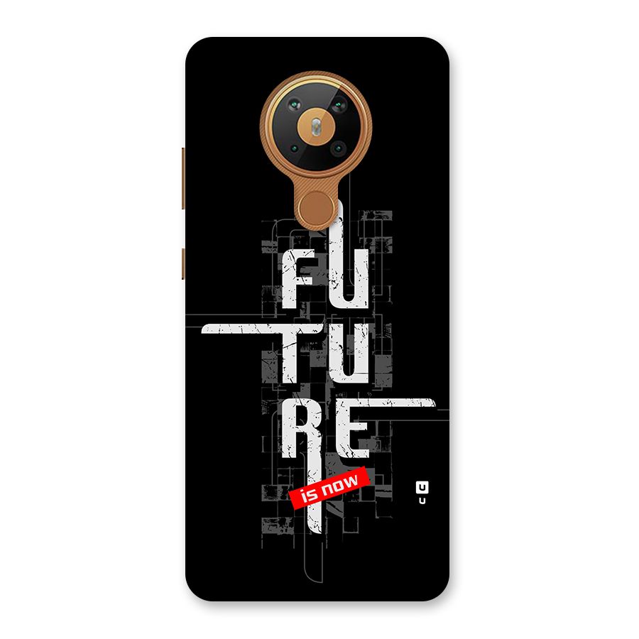 Future is Now Back Case for Nokia 5.3