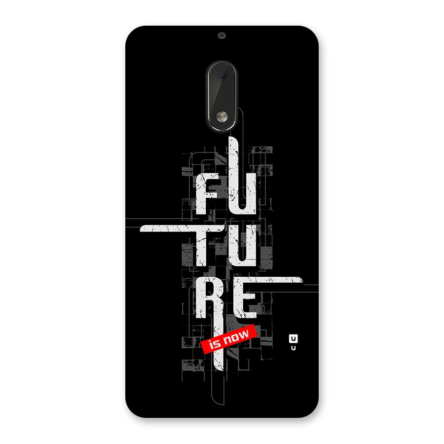 Future is Now Back Case for Nokia 6