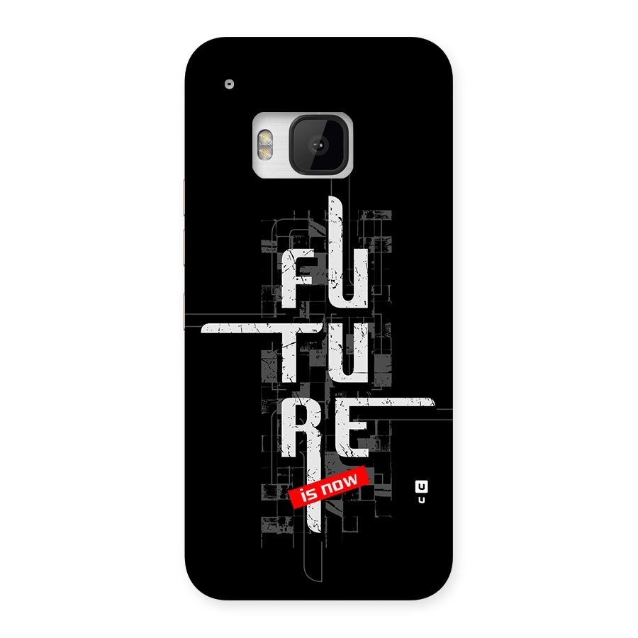 Future is Now Back Case for One M9