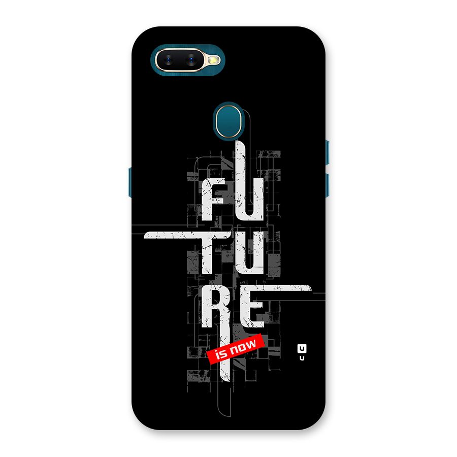Future is Now Back Case for Oppo A12s