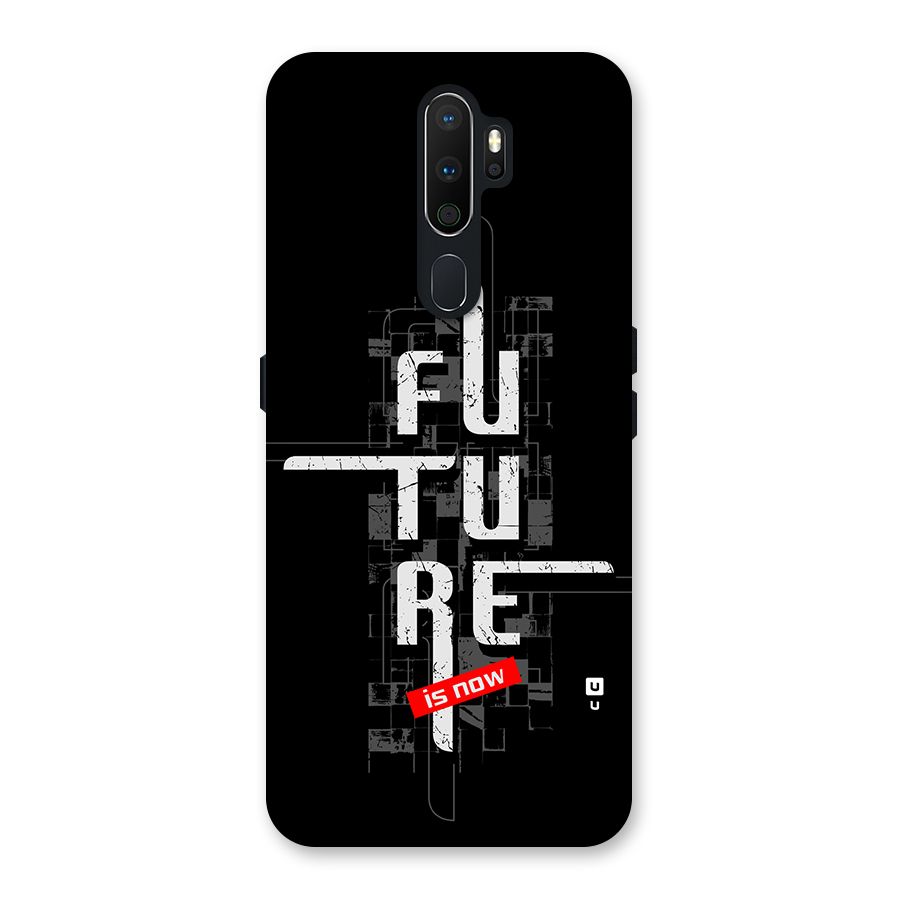 Future is Now Back Case for Oppo A5 (2020)