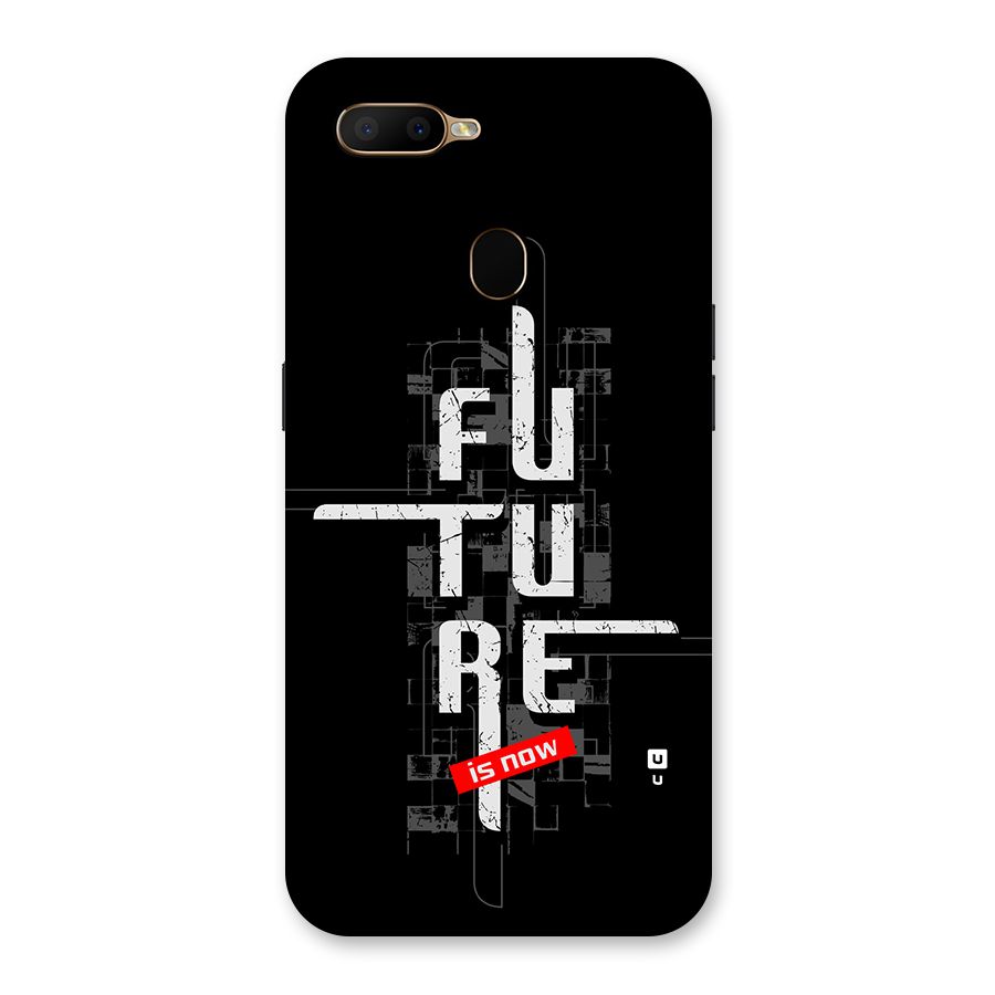 Future is Now Back Case for Oppo A5s