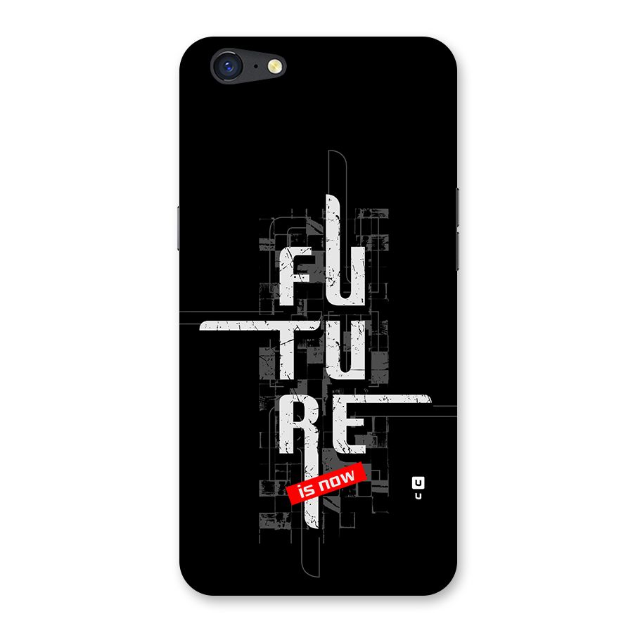 Future is Now Back Case for Oppo A71