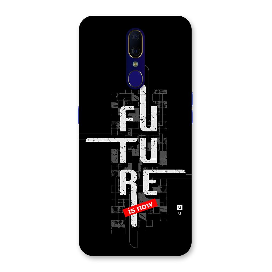 Future is Now Back Case for Oppo A9
