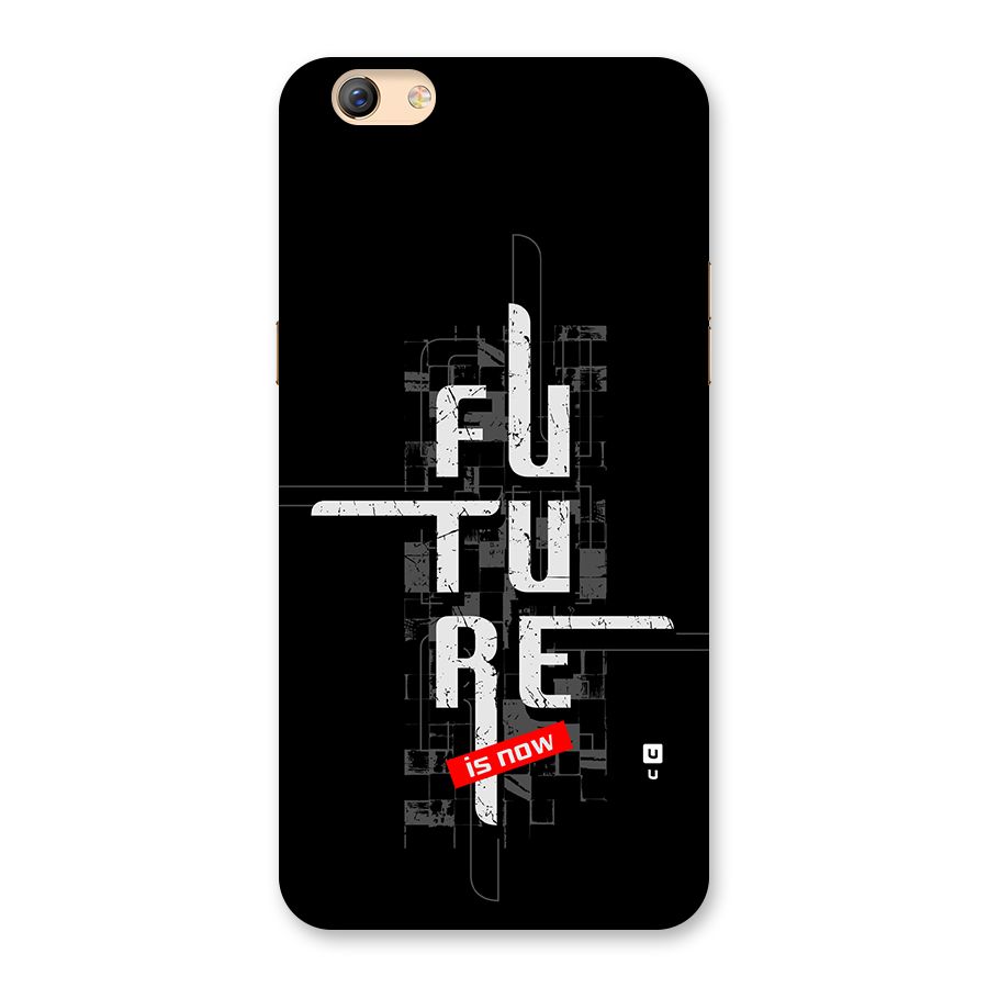 Future is Now Back Case for Oppo F3 Plus
