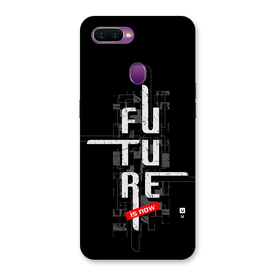 Future is Now Back Case for Oppo F9