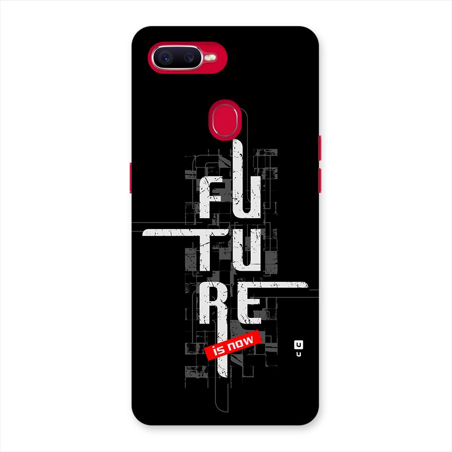 Future is Now Back Case for Oppo F9 Pro