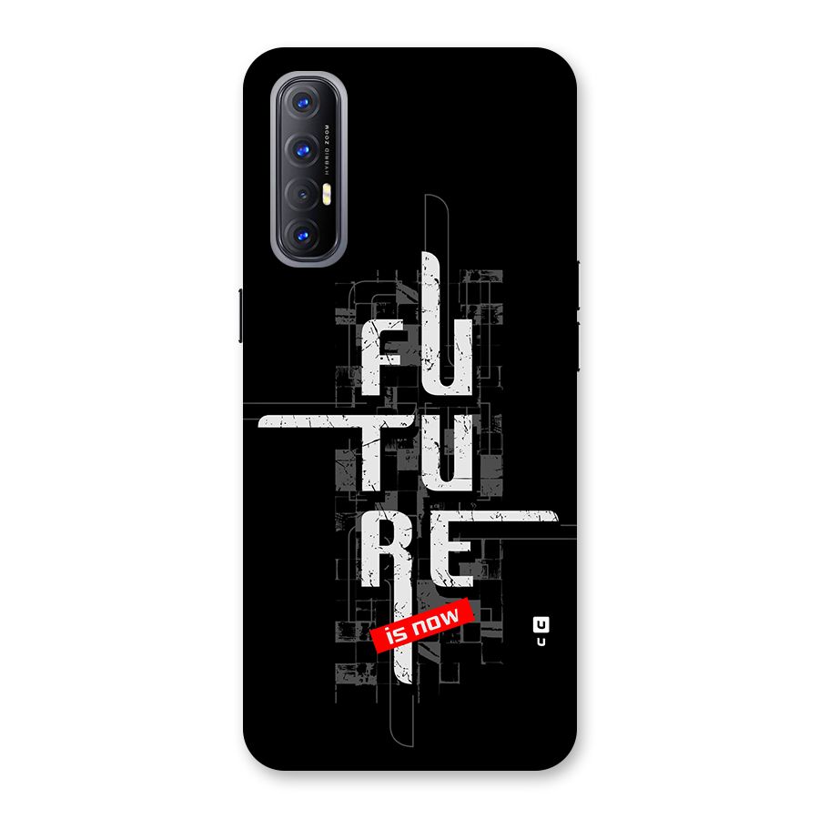 Future is Now Back Case for Oppo Reno3 Pro