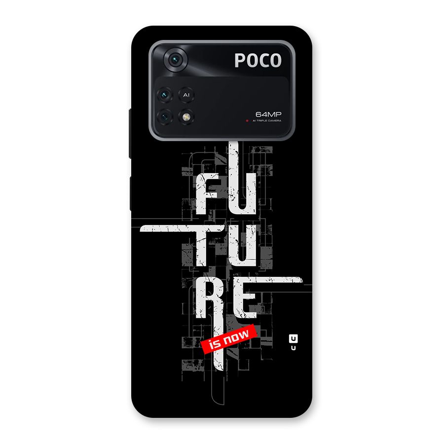 Future is Now Back Case for Poco M4 Pro 4G