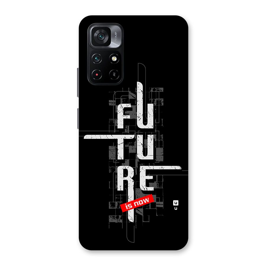 Future is Now Back Case for Poco M4 Pro 5G