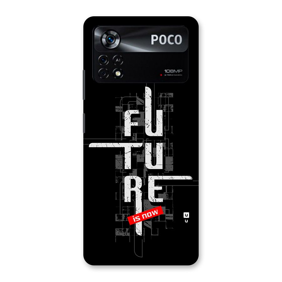 Future is Now Back Case for Poco X4 Pro 5G