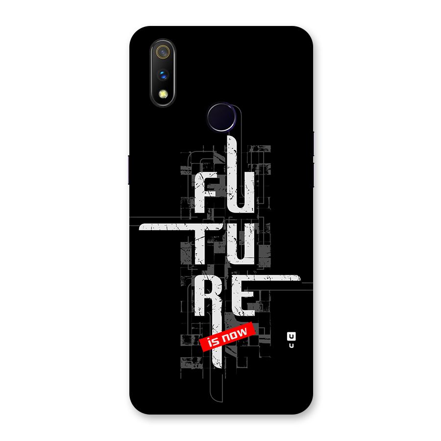 Future is Now Back Case for Realme 3 Pro