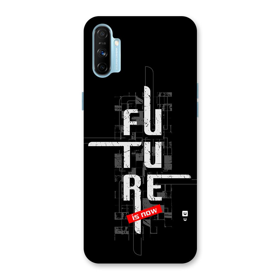 Future is Now Back Case for Realme Narzo 20A