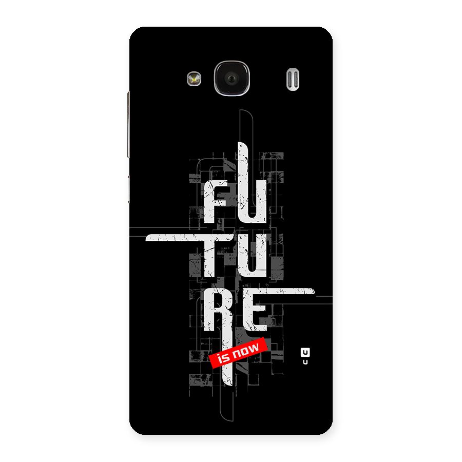 Future is Now Back Case for Redmi 2