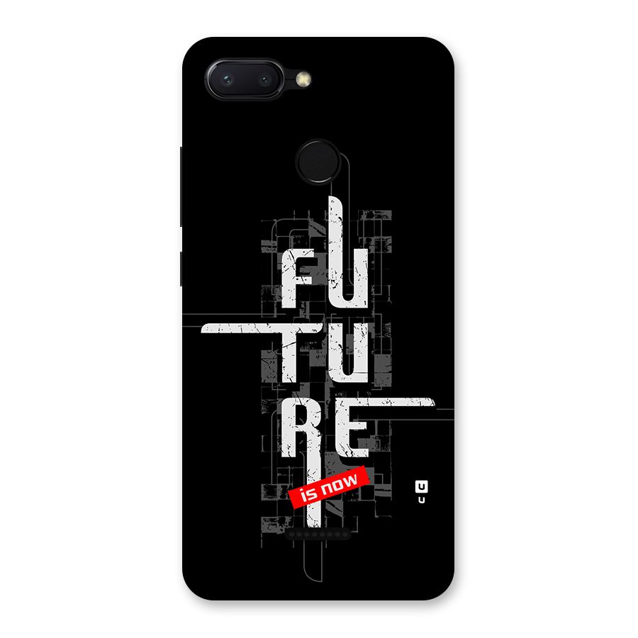 Future is Now Back Case for Redmi 6