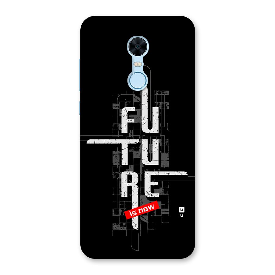Future is Now Back Case for Redmi Note 5