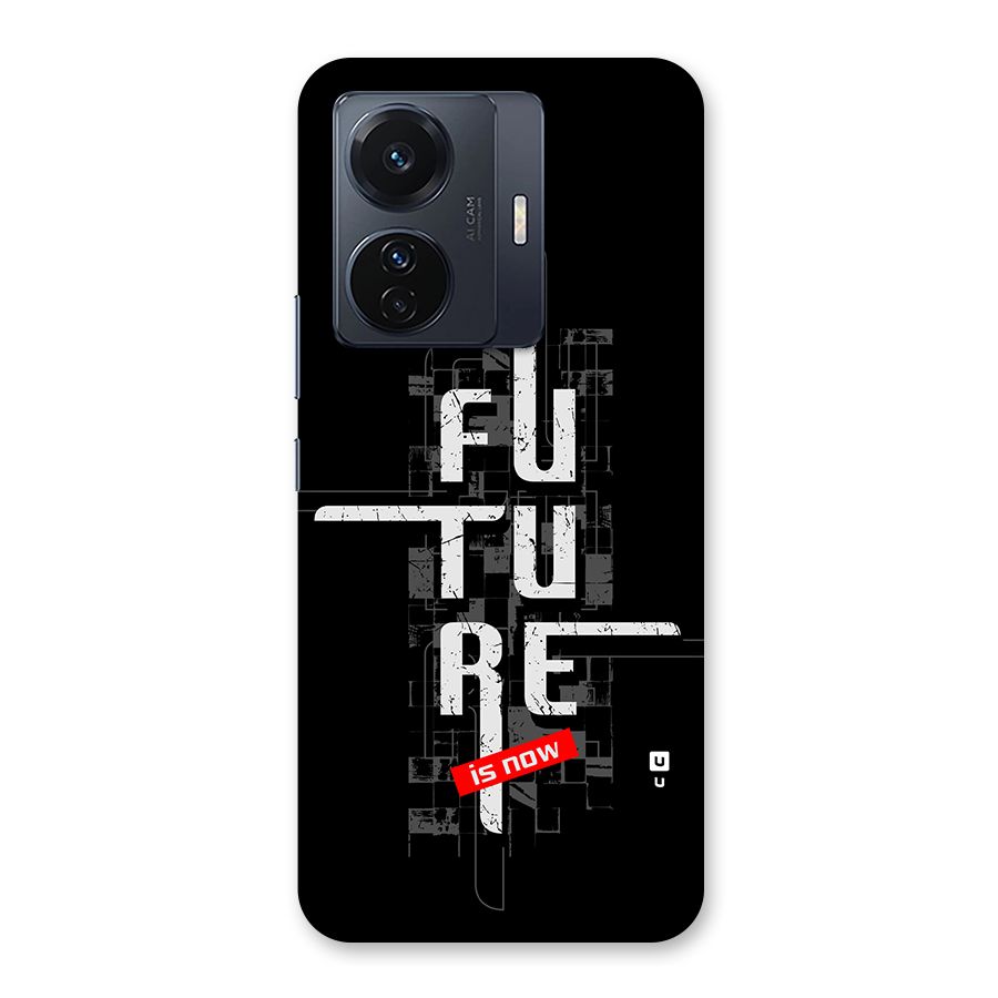 Future is Now Back Case for Vivo T1 Pro