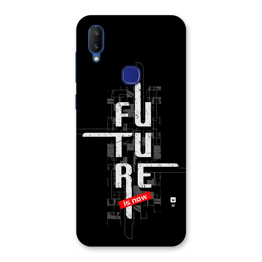 Future is Now Back Case for Vivo V11