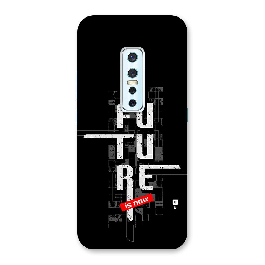Future is Now Back Case for Vivo V17 Pro