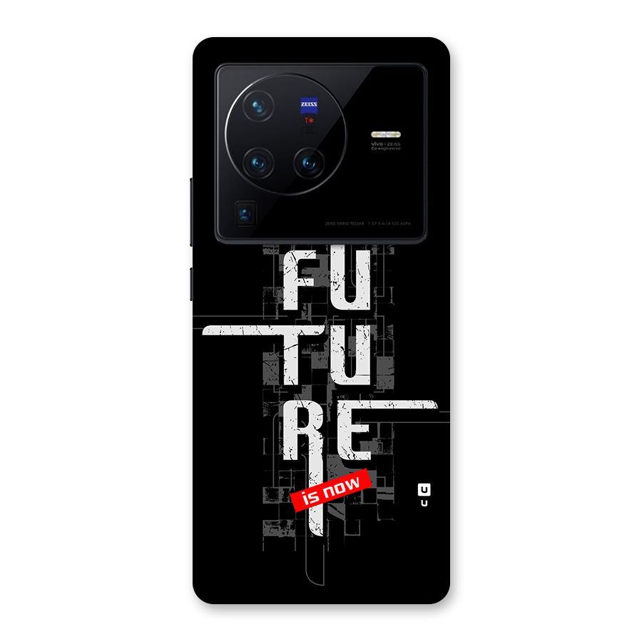 Future is Now Back Case for Vivo X80 Pro
