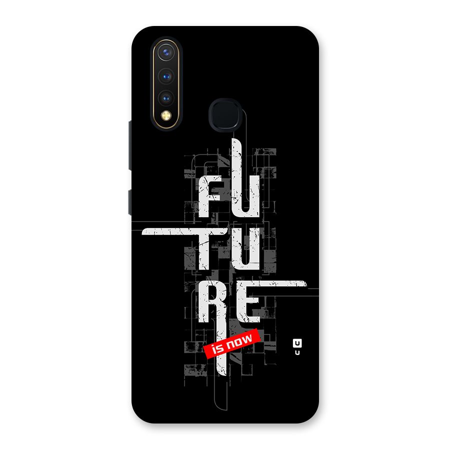 Future is Now Back Case for Vivo Y19