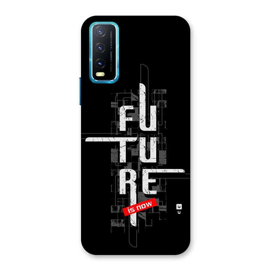 Future is Now Back Case for Vivo Y20