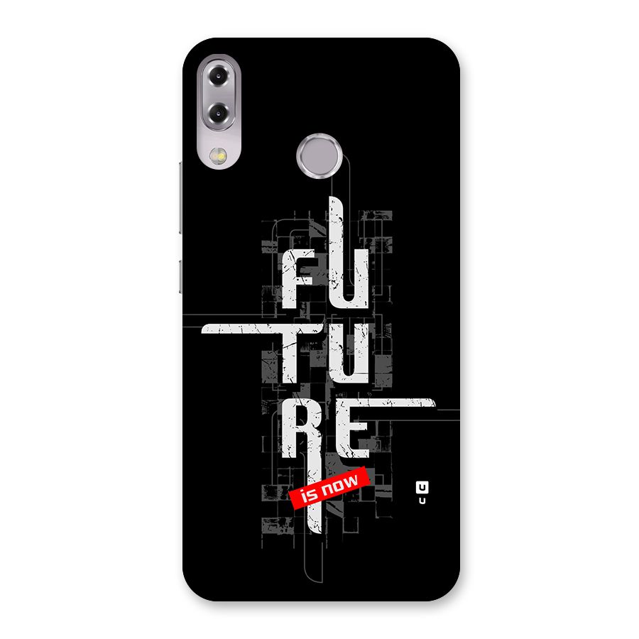 Future is Now Back Case for Zenfone 5Z
