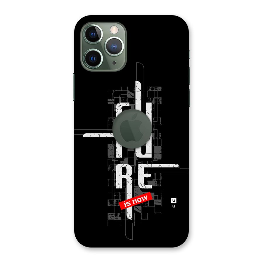 Future is Now Back Case for iPhone 11 Pro Logo Cut