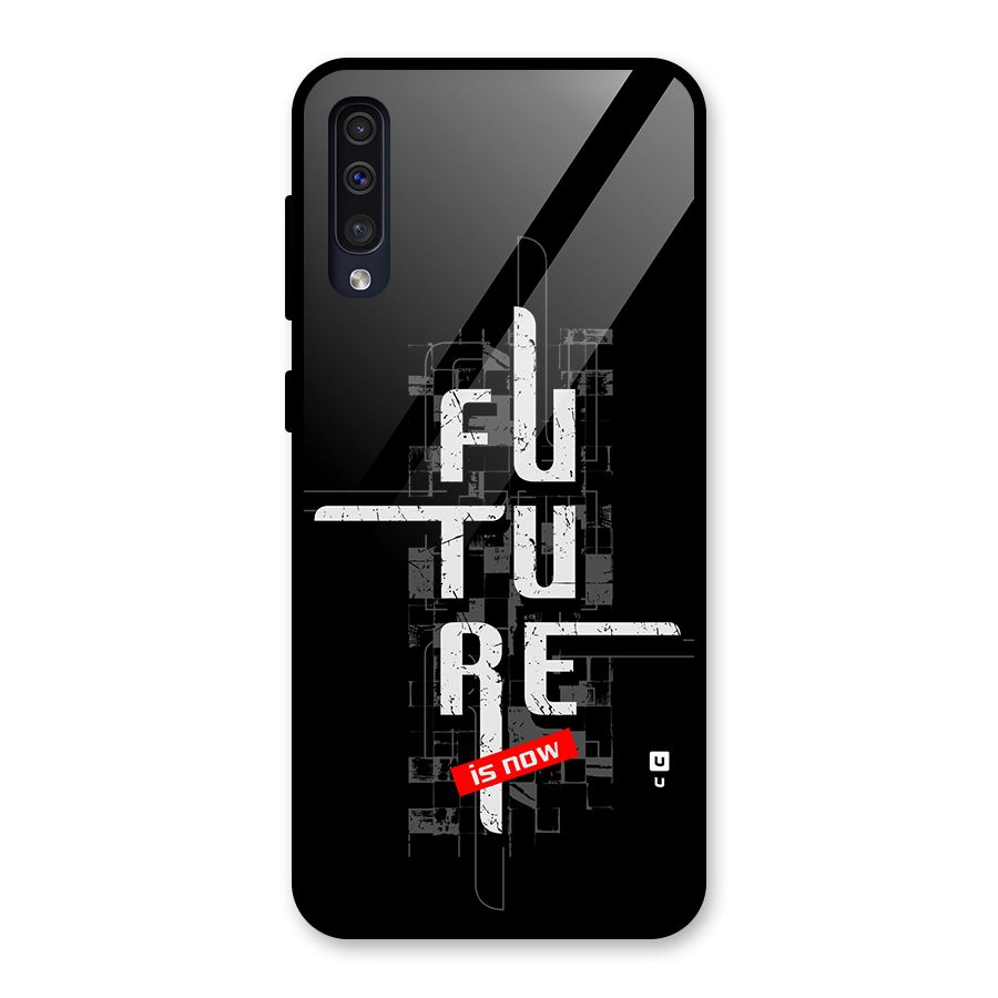 Future is Now Glass Back Case for Galaxy A50