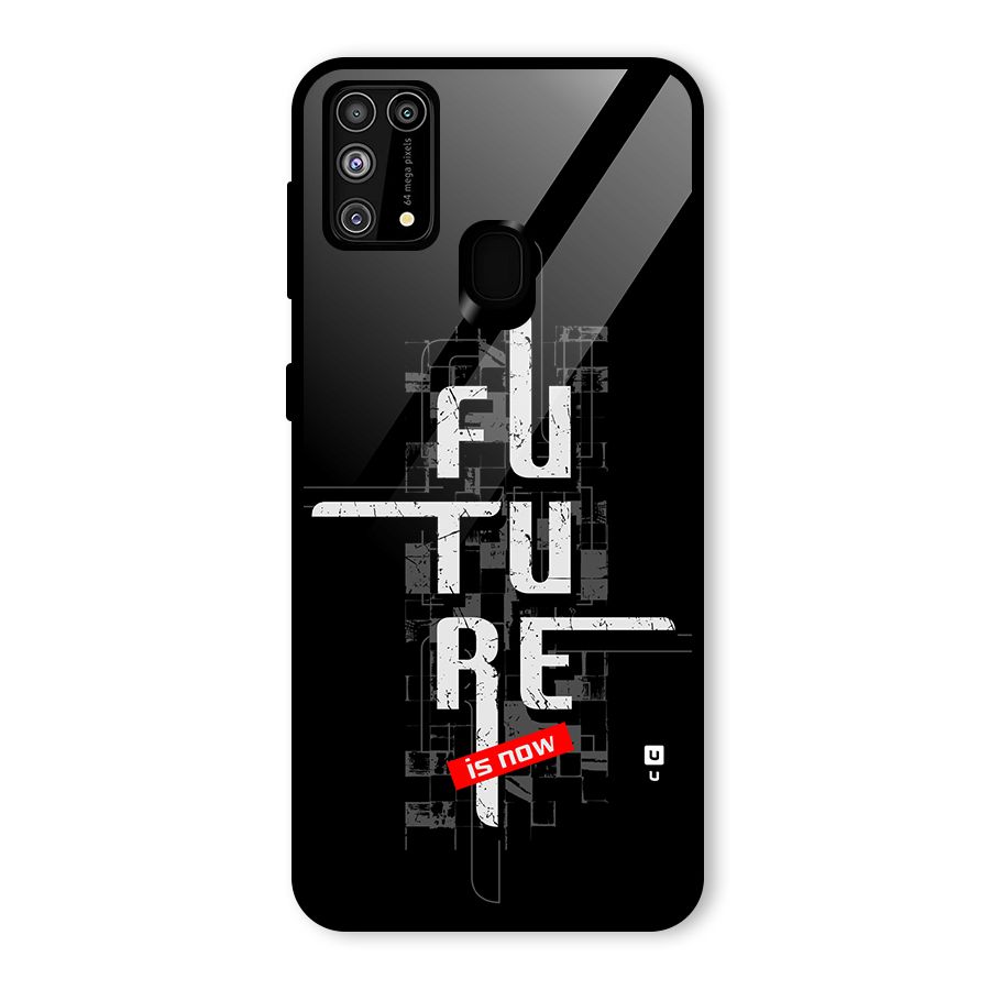 Future is Now Glass Back Case for Galaxy F41
